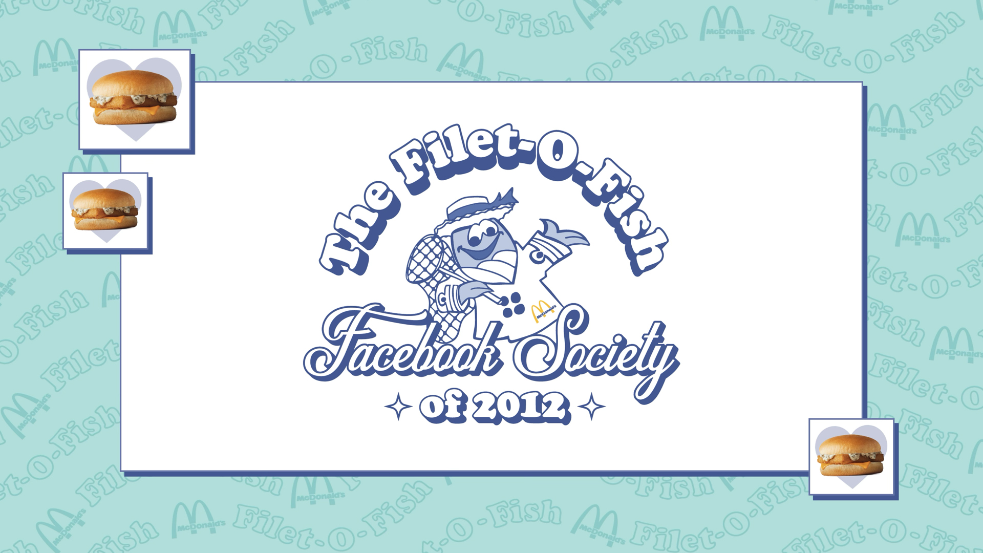 ‘The Filet-O-Fish Facebook Society of 2012’